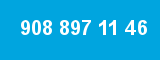 908 897 11 46